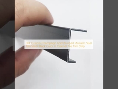 304 Custom Champagne ทองแปรงสแตนเลส ทิม เงิน ดํา สี U Channel Tile Trim Strip
